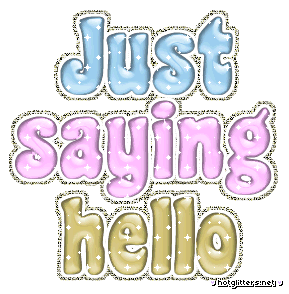 Just Saying Hello