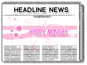 Headline Monday