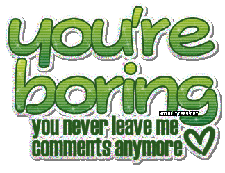 Youre Boring