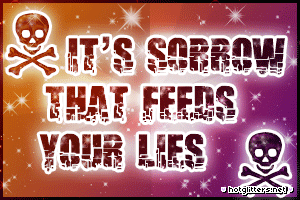 Sorrow Feeds Lies