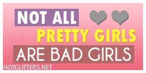 Pretty Not All Bad