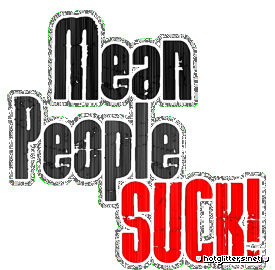 Mean People Suck