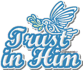 Trust In Him