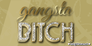 Gangsta Bitch