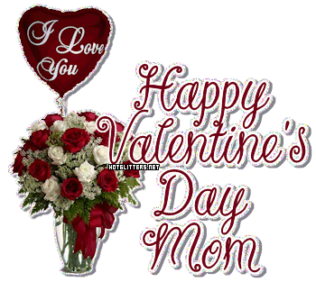 Happy Valentines Mom