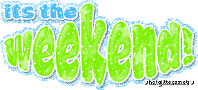 Its The Weekend