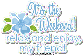 Weekend Relax Enjoy